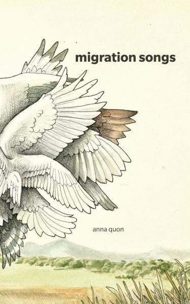 Migration Songs / Anna Quon