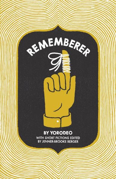 Rememberer / Yorodeo